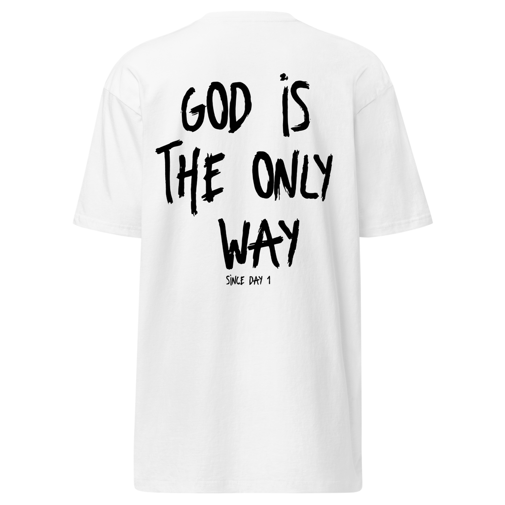 God Is The Only Way