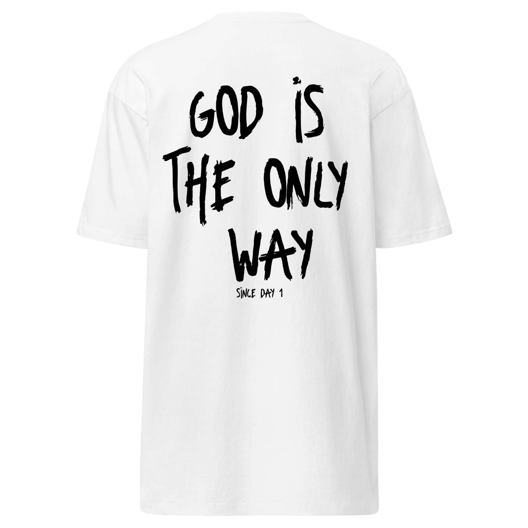 God Is The Only Way